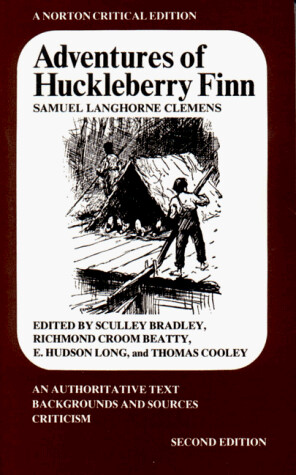 Adventures of Huckleberry Finn : an authoritative text : backgrounds and sources criticism