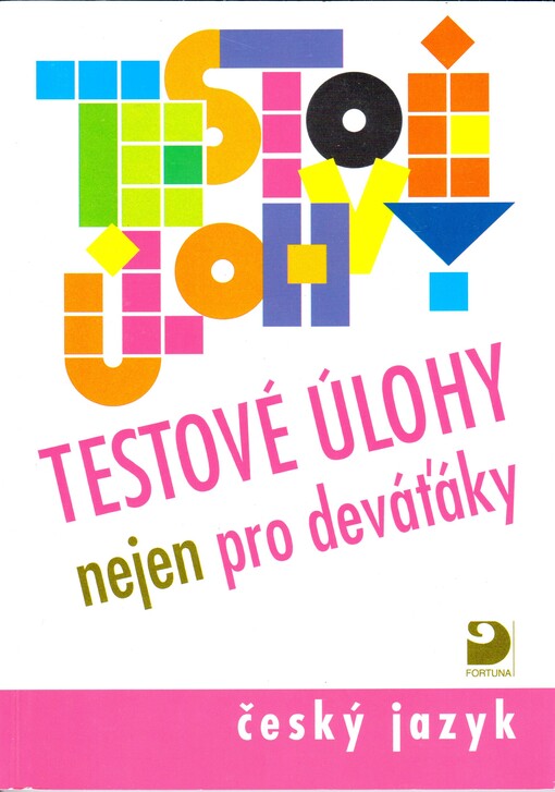 Testové úlohy nejen pro deváťáky