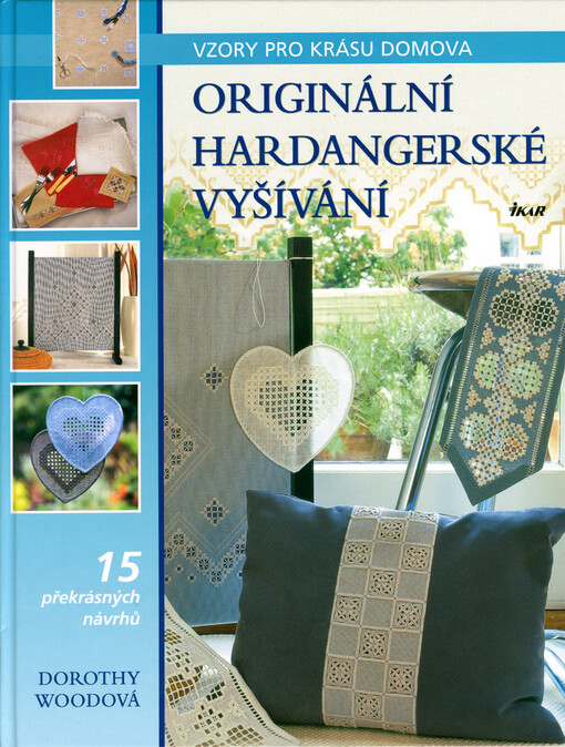 Originální hardangerské vyšívání: vzory pro krásu domova