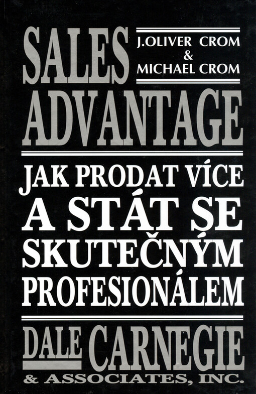 Sales advantage: jak prodat víc a stát se profesionálem