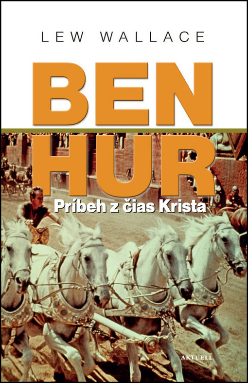 Ben Hur - Príbeh z čias Krista