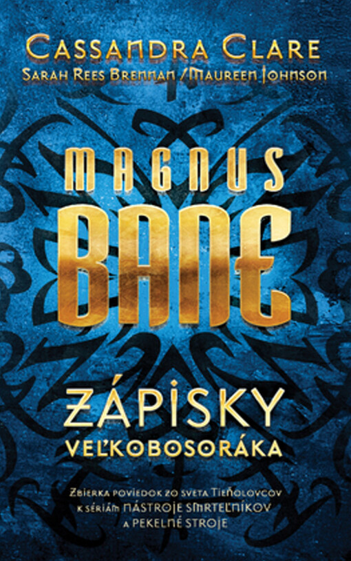 Magnus Bane - Zápisky veľkobosoráka