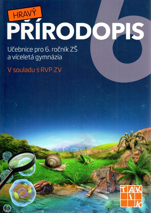 Hravý přírodopis 6 : pro 6. ročník ZŠ a víceletá gymnázia