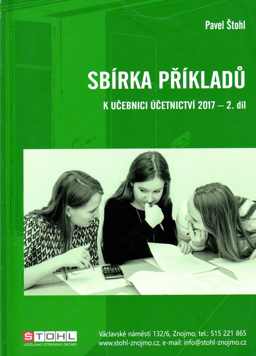 Sbírka příkladů k učebnici účetnictví 2017 - II. díl