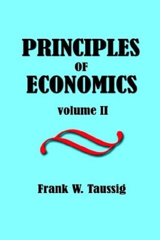 Principles of Economics, Volume II.