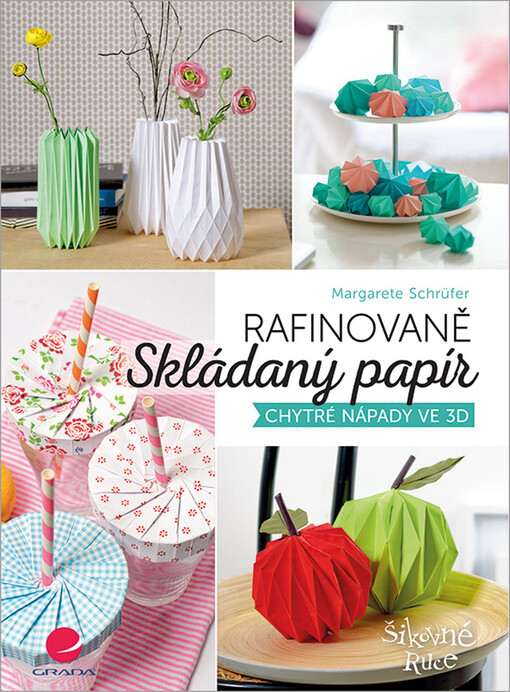Rafinovaně skládaný papír | Schrüfer Margarete - e-kniha