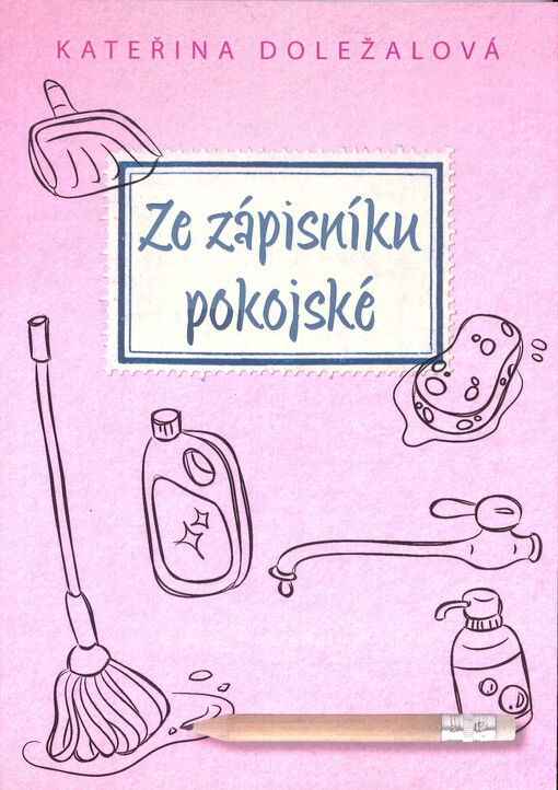 Ze zápisníku pokojské