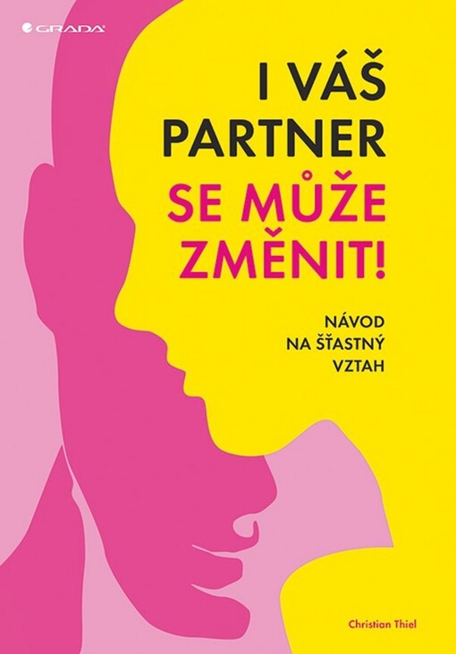 I váš partner se může změnit! | Thiel Christian - e-kniha