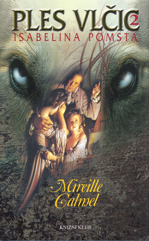 Ples vlčic. 2, Isabelina pomsta, 2, Isabelina pomsta