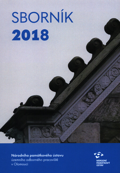 Sborník Národního památkového ústavu - územního odborného pracoviště v Olomouci ...