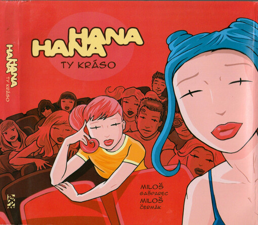 Hana Hana : ty kráso
