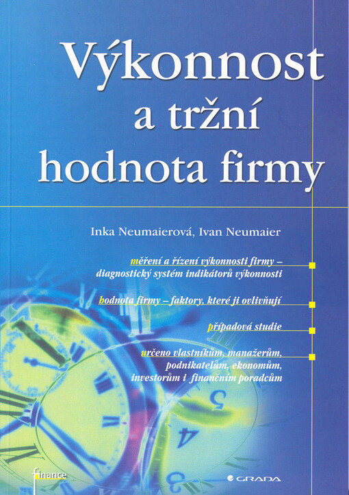 Výkonnost a tržní hodnota firmy.