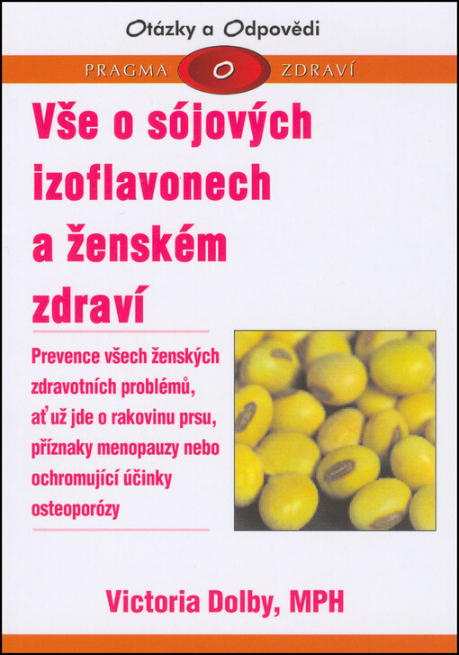 O sójových izoflavonech a ženském zdraví