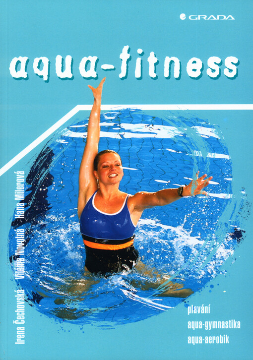 Aqua-fitness: plavání, aqua-gymnastika, aqua-aerobik