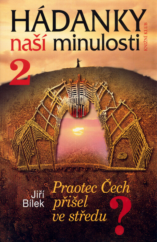 Hádanky naší minulosti