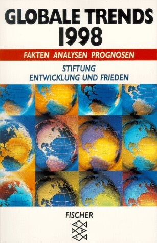 Globale Trends 1998 :Fakten, Analysen, Prognosen
