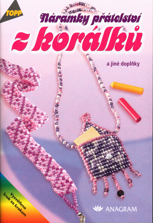 Náramky přátelství z korálů a jiné doplňky