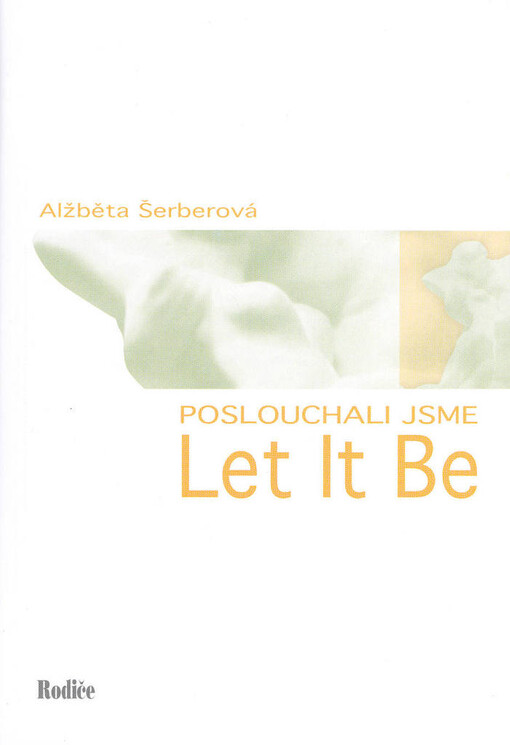 Poslouchali jsme Let It Be