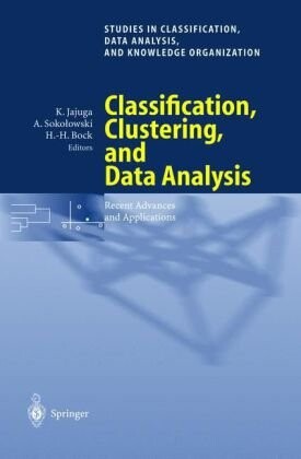 Classification, clustering, and data analysis :recent advances and applications