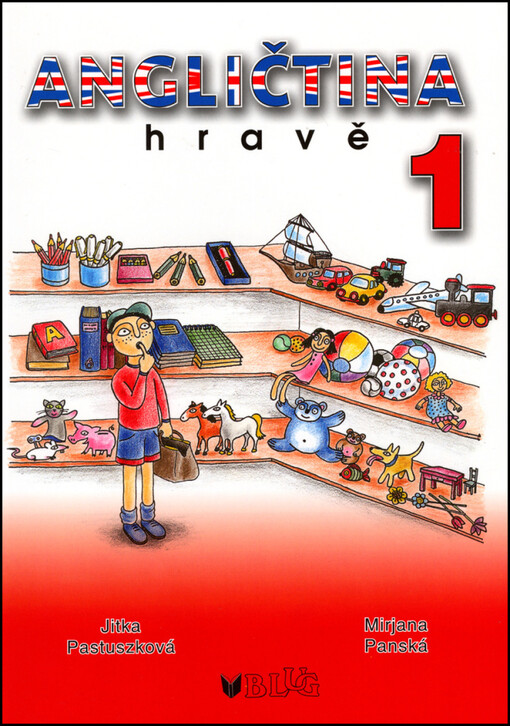 Angličtina hravě 1: učební pomůcka pro nejmladší školáky