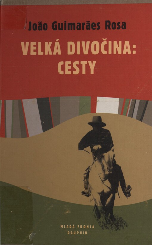 Velká divočina: Cesty
