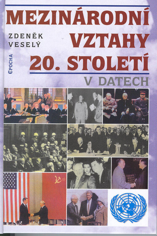 Mezinárodní vztahy 20. století v datech