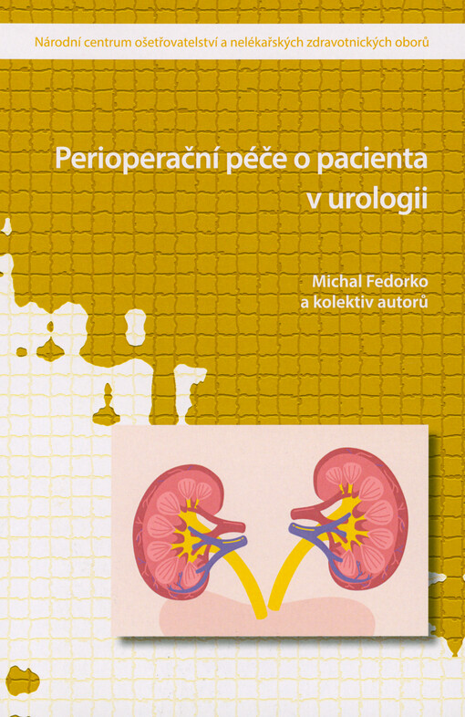 Perioperační péče o pacienta v urologii