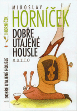 Dobře utajené housle., Vyd. 6. (rozš.)