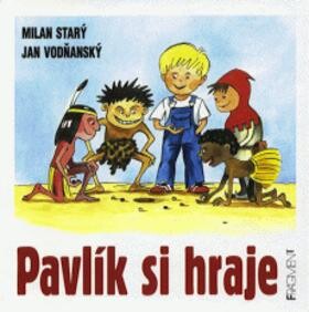 Pavlík si hraje /