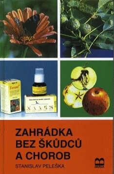 Zahrádka bez škůdců a chorob /