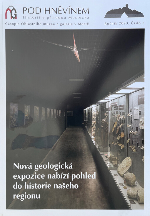 Pod Hněvínem : historií a přírodou Mostecka : časopis Oblastního muzea v Mostě