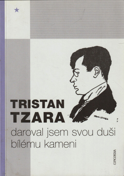 Daroval jsem svou duši bílému kameni