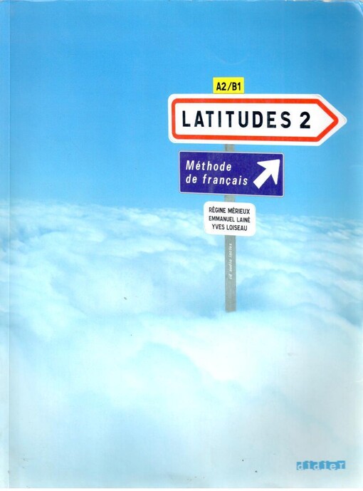 Latitudes 2 : méthode de français : A2/B1