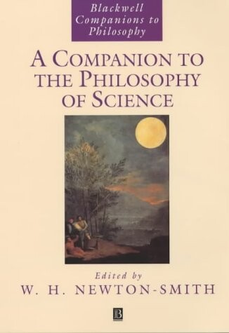 A companion to the philosophy of science