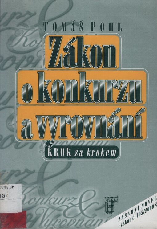 Zákon o konkurzu a vyrovnání : krok za krokem