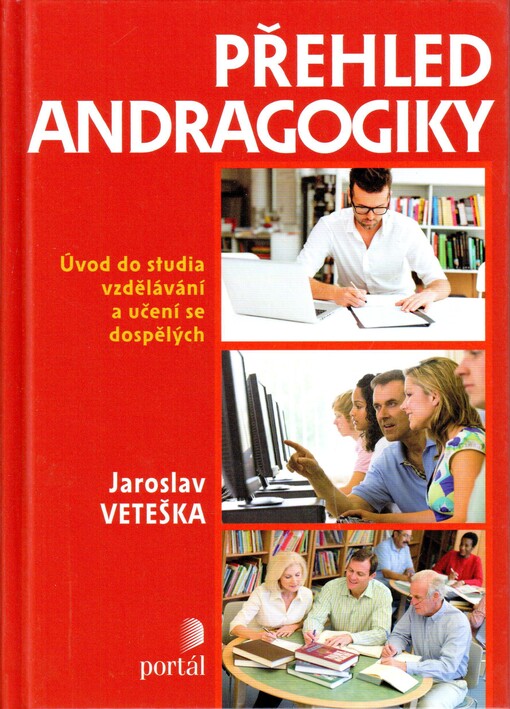 Přehled andragogiky: úvod do studia vzdělávání a učení se dospělých