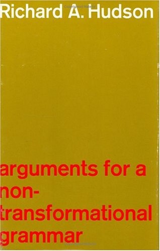Arguments for a non-transformational grammar