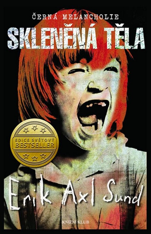 Černá melancholie 1: Skleněná těla