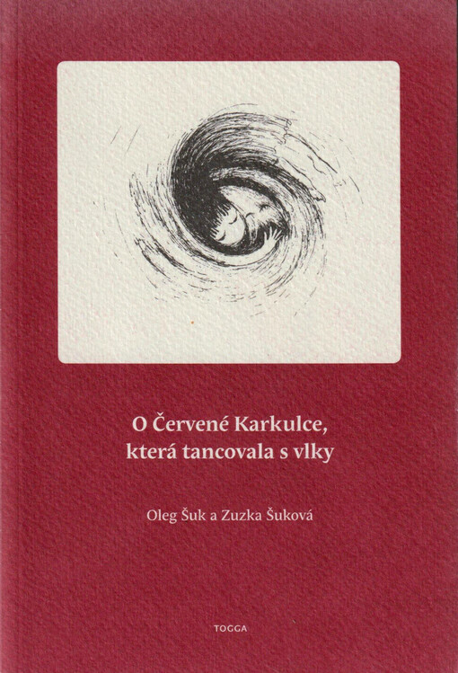 O Červené Karkulce, která tancovala s vlky