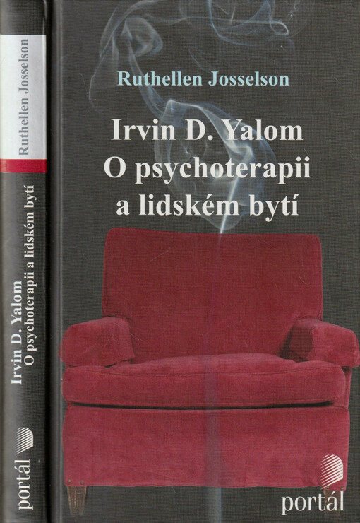 Irvin D. Yalom: O psychoterapii a lidském bytí