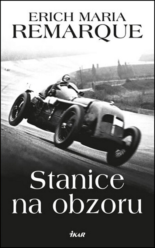 Stanice na obzoru - Erich Maria Remarque