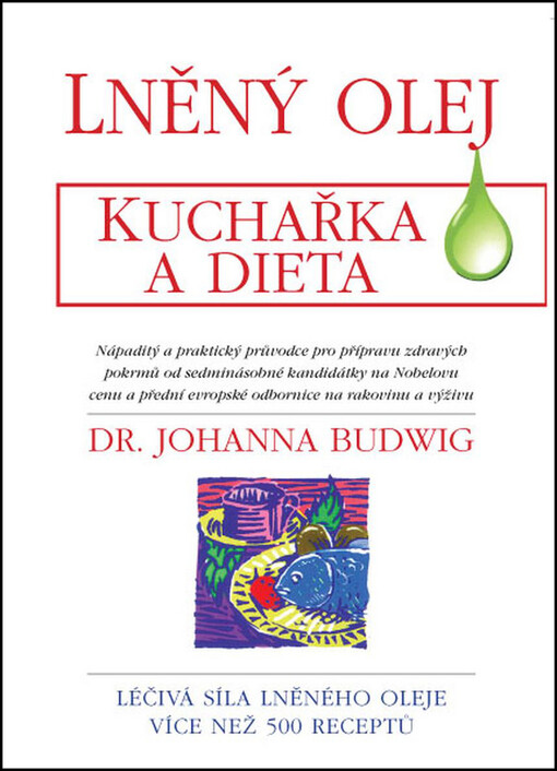 Lněný olej - kuchařka a dieta