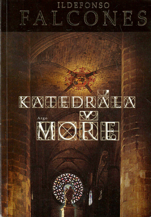 Katedrála moře : [román]