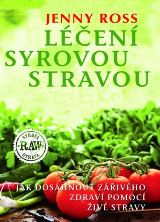 Léčení syrovou stravou