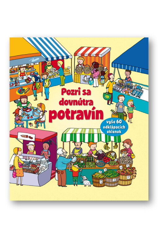 Svojtka Pozri sa dovnútra potravín