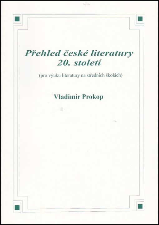 Přehled české literatury 20. století