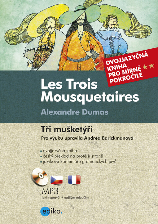 Les Trois Mousquetaires / Tři mušketýři