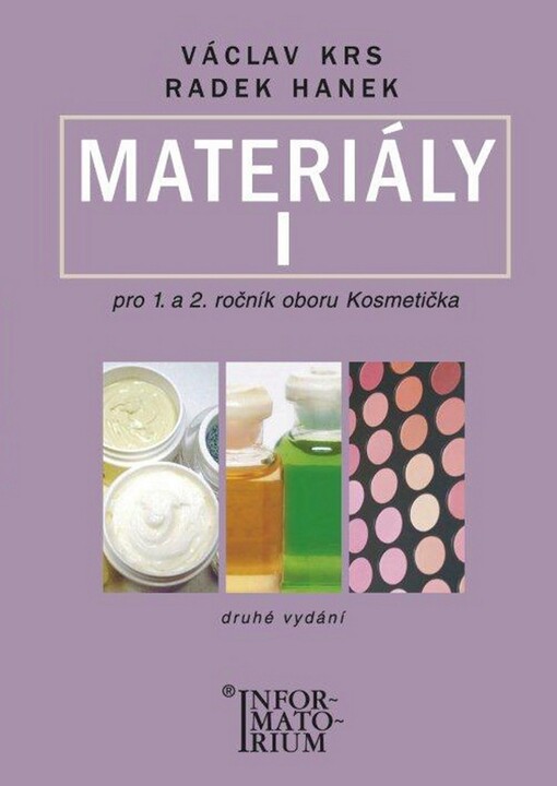 Materiály I pro 1. a 2. ročník UO Kosmetička: Krs Václav