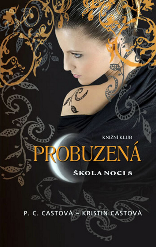 Škola noci 8 - Probuzená