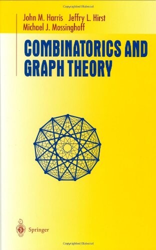 Combinatorics and Graph Theory (Undergraduate Texts in Mathematics)